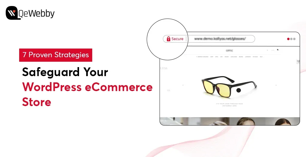 7 Proven Strategies to Safeguard Your Word Press e Commerce Store 7 Proven Strategies to Safeguard Your Word Press e Commerce Store