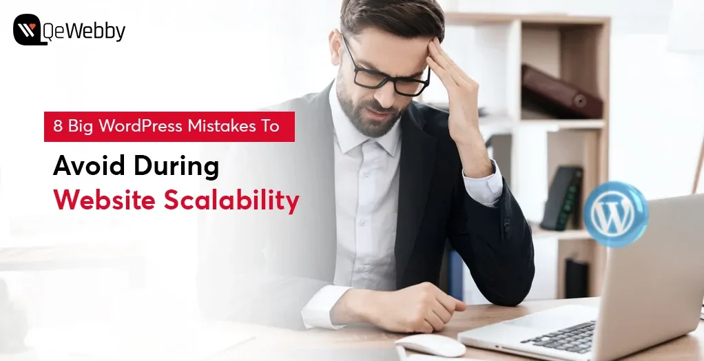8 Big Word Press Mistakes To Avoid During Website Scalability 8 Big Word Press Mistakes To Avoid During Website Scalability