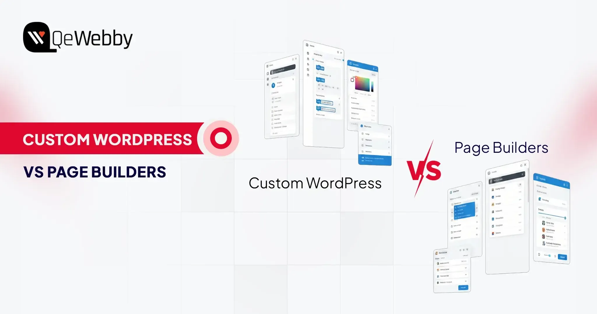 Custom wordpress vs page builders Custom wordpress vs page builders